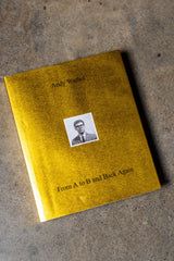 Andy Warhol, A to B and Back Again